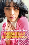 Tarantelle condominiali. E-book. Formato EPUB ebook di Sara Genevieve Mormile