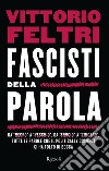 Fascisti della parola. E-book. Formato EPUB ebook