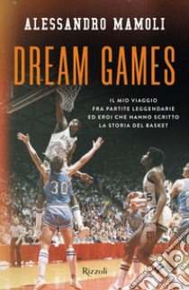 Dream Games. E-book. Formato EPUB ebook di Alessandro Mamoli