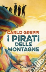 I Pirati delle Montagne. E-book. Formato EPUB ebook