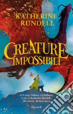 Creature impossibili. E-book. Formato EPUB ebook