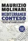 Mediterraneo conteso. E-book. Formato EPUB ebook