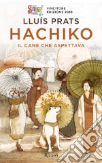 Hachiko, Il cane che aspettava. E-book. Formato EPUB ebook