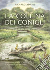 La collina dei conigli. E-book. Formato EPUB ebook di James Sturm