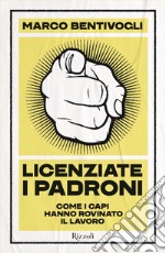 Licenziate i padroni. E-book. Formato EPUB ebook