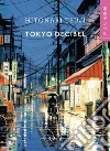 Tokyo Decibel. E-book. Formato EPUB ebook di Hitonari Tsuji