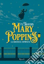 Mary Poppins - La raccolta completa. E-book. Formato EPUB