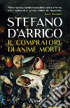 Il compratore di anime morte. E-book. Formato EPUB ebook di Stefano D'arrigo