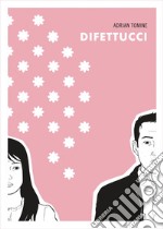 Difettucci. E-book. Formato EPUB ebook