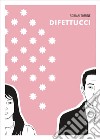 Difettucci. E-book. Formato EPUB ebook di Adrian Tomine