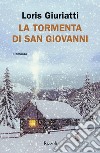 La tormenta di San Giovanni. E-book. Formato EPUB ebook