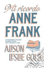 Mi ricordo Anne Frank - BUR MEMORIA. E-book. Formato EPUB ebook