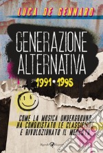 Generazione alternativa. 1991-1995. E-book. Formato EPUB ebook