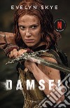 Damsel. E-book. Formato EPUB ebook di Evelyn Skye