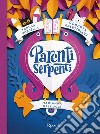 Parenti serpenti. E-book. Formato EPUB ebook