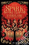 Spark of the everflame. La biblioteca di Daphne. Edizione italiana. E-book. Formato EPUB ebook di Penn Cole