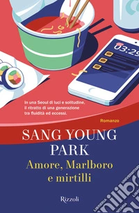 Amore, Marlboro e mirtilli. E-book. Formato EPUB ebook