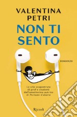 Non ti sento. E-book. Formato EPUB ebook