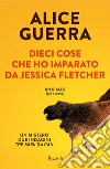 Dieci cose che ho imparato da Jessica Fletcher. E-book. Formato EPUB ebook