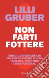 Non farti fottere. E-book. Formato EPUB ebook