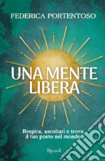 Una mente libera. E-book. Formato EPUB