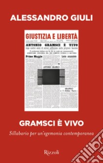 Gramsci è vivo. E-book. Formato EPUB ebook di Alessandro Giuli