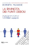 La rivincita dei punti deboli. E-book. Formato EPUB ebook