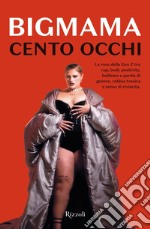 Cento occhi. E-book. Formato EPUB