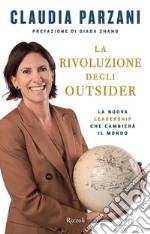 La rivoluzione degli outsider. E-book. Formato EPUB ebook