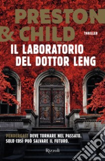 Il laboratorio del dottor Leng. E-book. Formato EPUB ebook di Douglas Preston