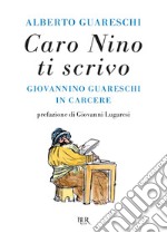 Caro Nino ti scrivo. E-book. Formato EPUB