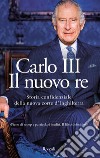 Carlo III. Il nuovo re. E-book. Formato EPUB ebook di Robert Hardman