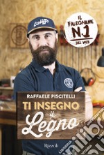 Ti insegno il legno. E-book. Formato EPUB