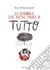 La bambina che aveva paura di tutto. E-book. Formato EPUB ebook