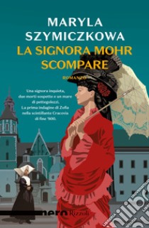 La signora Mohr scompare. E-book. Formato EPUB ebook di Maryla Szymiczkowa