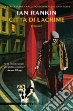 Città di lacrime. E-book. Formato EPUB ebook