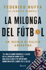 La Milonga del Futbol. E-book. Formato EPUB ebook