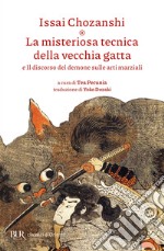 La misteriosa tecnica della vecchia gatta. E-book. Formato EPUB