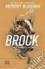 Brock. La paura del tasso. E-book. Formato EPUB ebook