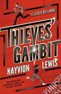 Thieves' Gambit. E-book. Formato EPUB ebook di Sara A. Benatti