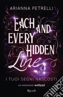 Each and Every Hidden Line. E-book. Formato EPUB ebook di Arianna Petrelli