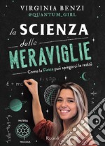 La scienza delle meraviglie. E-book. Formato EPUB ebook