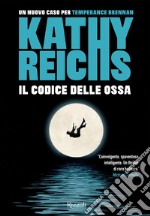 Il codice delle ossa. E-book. Formato EPUB ebook