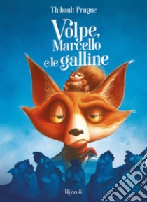 Volpe, Marcello e le galline. E-book. Formato EPUB ebook di Thibault Prugne