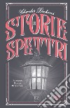 Storie di spettri (BUR Dark). E-book. Formato EPUB ebook di Charles Dickens