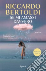 Se mi amassi davvero. E-book. Formato EPUB ebook