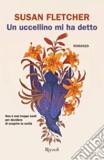 Un uccellino mi ha detto. E-book. Formato EPUB ebook di Susan Fletcher