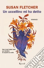 Un uccellino mi ha detto. E-book. Formato EPUB