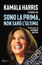 Sono la prima, non sarò l'ultima. E-book. Formato EPUB ebook