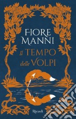 Il tempo delle volpi. E-book. Formato EPUB ebook